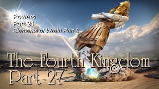 Watchman Video Broadcast 033014 Fourth Kingdom Part 27 Powers Part 21 Elements Of Wrath Part 8 [upl. by Tiebold]