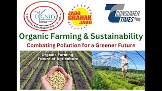 Organic Farming amp SustainabilityCombating Pollution for a Greener Future [upl. by Noterb]