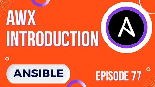 ANSIBLE  77 AWX  Introduction cest quoi [upl. by Erreid]