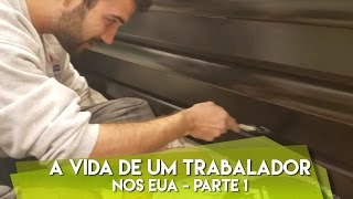 A vida dura de um trabalhador nos EUA  Parte 1 [upl. by Fraya]