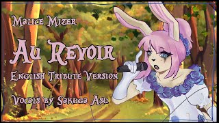 Malice Mizer  Au Revoir English Tribute Cover Vocals by Sakuga Asu [upl. by Mercuri]