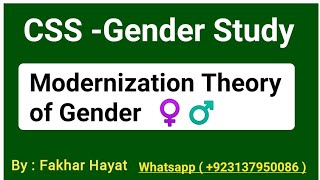 Modernization theory of Gender  CSS  PMS [upl. by Ronica]