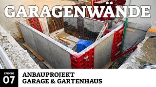 Garagenwände aus Beton  Anbauprojekt Garage amp Gartenhaus [upl. by Ayoted]