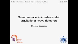 Quantum noise in interferometric gravitationalwave detectors [upl. by Ellicul]