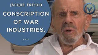 Jacque Fresco  Conscription of War Industries Social Protest  Oct 9 2011 [upl. by Whyte658]