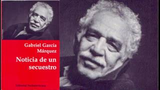 Noticia de un secuestro capítulo 2  Gabriel García Márquez audiolibro [upl. by Caddaric]