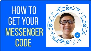 How To Get Your Messenger Code For Your Chat Bot [upl. by Adianes]