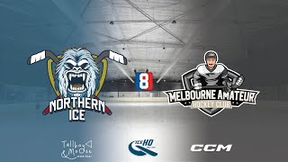 Northern Ice v Melbourne Amateur Hockey Club  Div 8  13th October  iceHQ Rec League ice hockey [upl. by Nosylla]