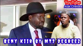 Beny Kiir  MT7 Degreez  South Sudan music 2021 [upl. by Lilybel]