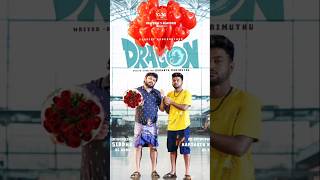 dragon movie vjsiddhu harshathkhan poster pradeepranganathan trending shorts youtubeshorts [upl. by Fenwick]