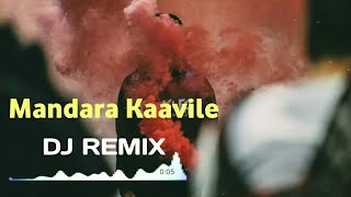 Mandara Kaavile DJ Remix  PSY TRANCE REMIX  DJ RUBIX [upl. by Annaillil782]