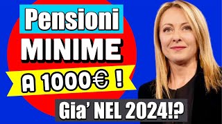 ULTIMORA PENSIONI MINIME a 1000€ già dal 2024 👉 ECCO COSA EMERSO POCO FA 🤔💰 [upl. by Ahseneuq]