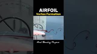 Airfoil Vortex Formation physics engineering animation learning fun aviation automobile love [upl. by Burns]