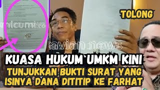 FARHAT TAMAT Kuasa Hukum UMKM Tunjukkan Bukti Surat yg berisikan Dana UMKM dititipkan ke Farhat [upl. by Babcock]