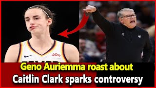 Viral Geno Auriemma Roast About Controversial Caitlin Clark Take Sparks Debate Wnba Update News [upl. by Audrye916]