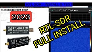 RTL SDR v3 amp v4 INSTALL amp TEST  2023 [upl. by Nibram]