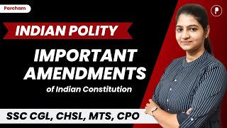 Important Amendments of Indian Constitution ParchamClasses​ [upl. by Tannenbaum]