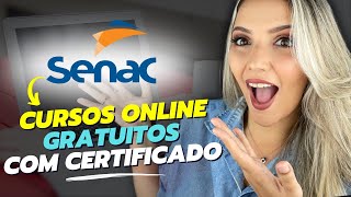 SENAC abriu MAIS DE 65 CURSOS ONLINE GRATUITOS com CERTIFICADO GRÁTIS em 2024  Mari Rel [upl. by Harli]