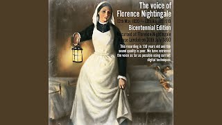 The voice of Florence Nightingale Recorded at Nightingale House London 30th July 1890 [upl. by Aillimat]