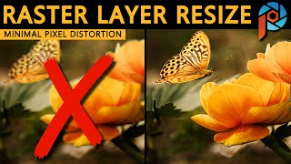 PaintShop Pro Raster Layers Resize w Minimal Quality Loss Pixel Distortion Intermediate Tutorial [upl. by Hayn827]