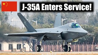 J35A Stealth Fighter Officially Enters Service With Chinas PLA [upl. by Benny]