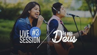 Canção e Louvor  Live Session 3  Eu Vejo Deus [upl. by Arikahs24]