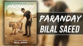 Bilal Saeed  Paranday Lyrics With Meaning amp English Translation  Lyrical Music Video [upl. by Oiramej]