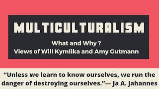 Multiculturalism vs Liberalism Insights from Will Kymlicka and Amy Gutmann [upl. by Rambert]