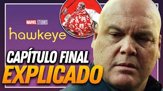 Todo Explicado Episodio 6 HAWKEYE ¡Kingpin es una variante más comiquera ¿Final descafeinado [upl. by Adelheid307]