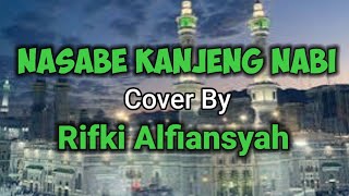 NASABE KANJENG NABI COVER BY RIFKI ALFIANSYAH [upl. by Wichern182]