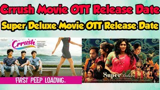 Crrush Movie OTT Release Date  Super Deluxe Movie Telugu OTT Release Date [upl. by Sheela]