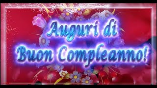 Cartoline buon compleanno🌷Frasi di buon compleanno🌷Tanti auguri a una persona speciale🌷 [upl. by Kauppi]