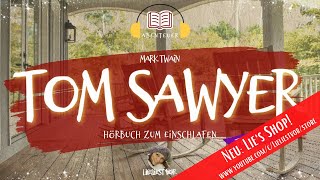 Hörbuch Die Abenteuer von Tom Sawyer Mark Twain  Folge 5 [upl. by Imit]