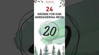 CANUSA Adventskalender 24 Gründe für eine NordamerikaReise 🎄🌎 [upl. by Linad765]