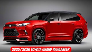 Reveal 20252026 Toyota Grand Highlander Hybrid  New Redesign Exterior and Interior [upl. by Valle]