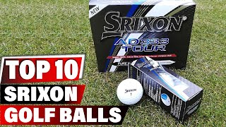 Best Srixon Golf Ball In 2024  Top 10 New Srixon Golf Balls Review [upl. by Airlie]