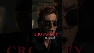 Top crowley quotes 😈 goodomens davidtennant michaelsheen aziraphale youtube shorts funny [upl. by Gherardo938]