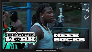 Neek Bucks  No Og’s Blockworktv Performance [upl. by Eisor]