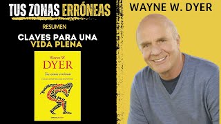 Tus ZONAS ERRÓNEAS 🤯  Wayne Dyer  Resumen del Libro  Cómo tener una MENTE SANA [upl. by Llenoj800]