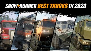 Snowrunner Top 10 Best trucks  2023 updated [upl. by Grantley89]