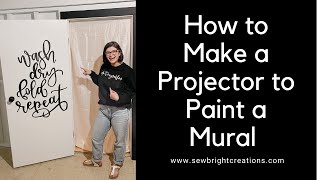 How to Make a Super Easy Projector to Paint a Wall Mural [upl. by Ekihc839]