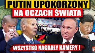 PUTIN UPOKORZONY NA OCZACH ŚWIATA  WSZYSTKO NAGRAŁY KAMERY [upl. by Ardnait]