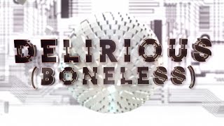 Delirious Boneless ft Kid Ink Official Lyric Video  Steve Aoki amp Chris Lake amp Tujamo [upl. by Ayila]