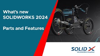 Whats New SOLIDWORKS 2024  Parts and Features [upl. by Maril804]