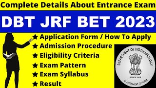 DBT JRF BET 2023 Full Details Notification Dates Application Syllabus Pattern Eligibility [upl. by Nisse]