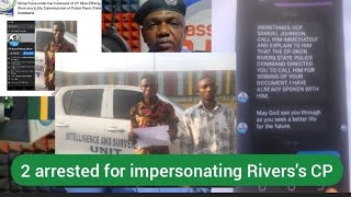 SHOCKING Why we impersonate the Rivers State Commissioner Of Police online [upl. by Husain]