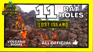 ARK 11 BUILDABLE Rat Holes on LOST ISLAND VOLCANIC BIOME All work on Official [upl. by Godard]