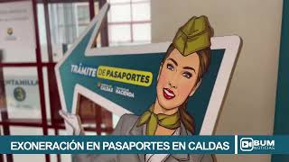 Exoneración en pasaportes en Caldas [upl. by Heer]