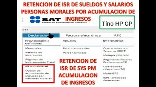 HACER DECLARACION RETENCION ISR SYS PM ACUMULACION DE INGRESOS CUANDO NO APARECE EN LAS OBLIGACIONES [upl. by Elamaj346]