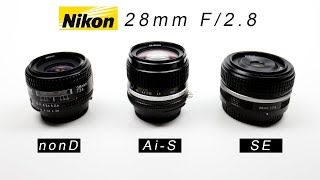 Nikon 28mm Review  Nikon 28mm F28 AiS vs Nikon F28 Z SE vs Nikon 28mm F28 NonD MEGADAP MTZ11 [upl. by Hevak]